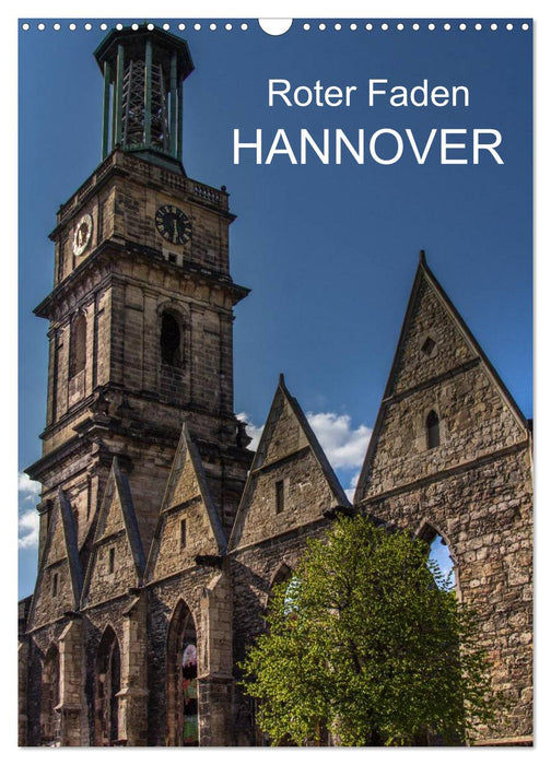 Roter Faden Hannover (CALVENDO Wandkalender 2025)