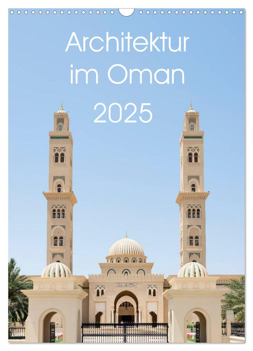 Architektur im Oman (CALVENDO Wandkalender 2025)