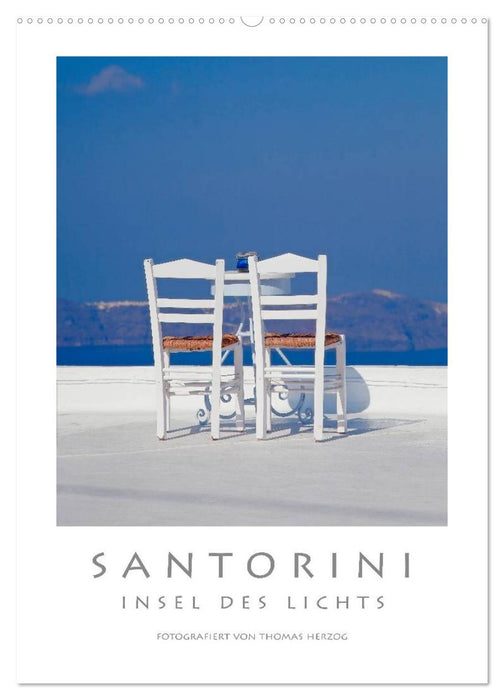 SANTORINI - INSEL DES LICHTS (CALVENDO Wandkalender 2025)