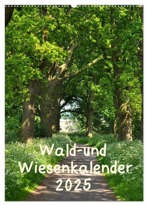 Wald- und Wiesenkalender 2025 Planer (CALVENDO Wandkalender 2025)