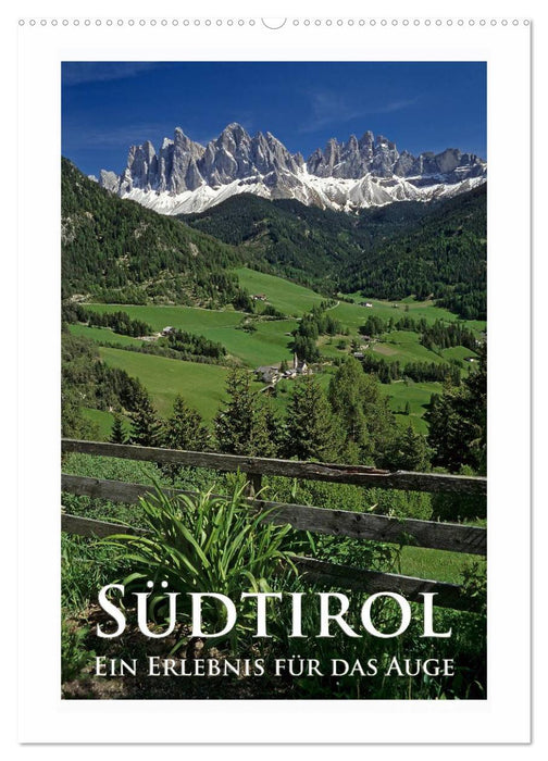 Südtirol - Ein Erlebnis für das Auge (CALVENDO Wandkalender 2025)