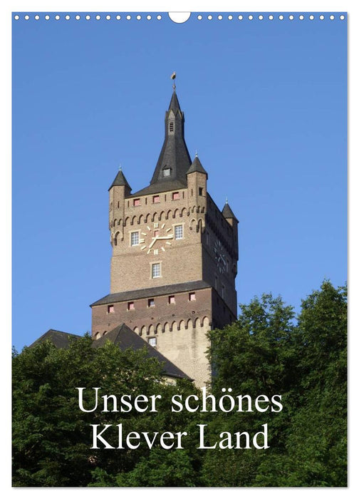 Unser schönes Klever Land (CALVENDO Wandkalender 2025)