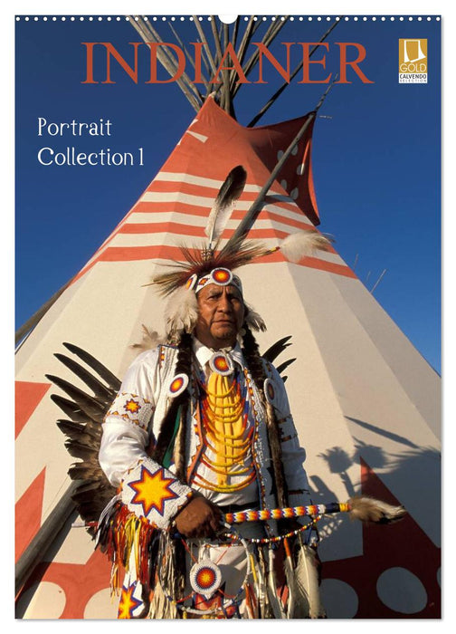 Indianer, Portrait Collection 1 (CALVENDO Wandkalender 2025)