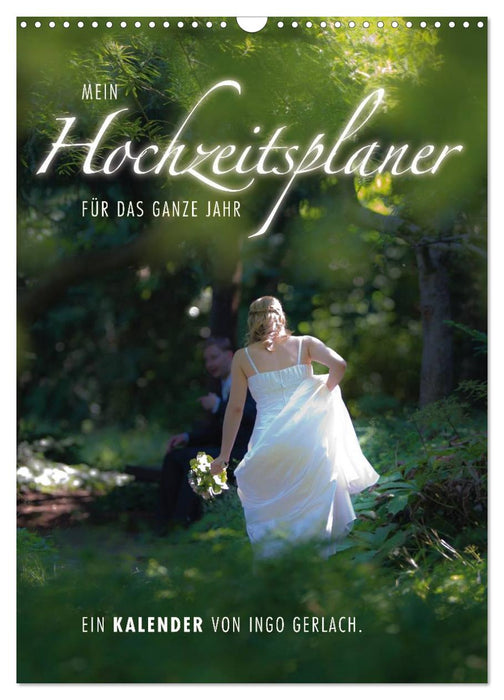 Mein Hochzeitsplaner für das ganze Jahr. (CALVENDO Wandkalender 2025)