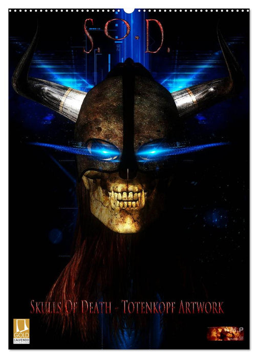 S.O.D. - Skulls Of Death Vol. I - Totenkopf Artworks (CALVENDO Wandkalender 2025)