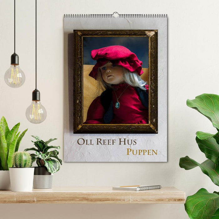 Oll Reef Hus – Puppen (CALVENDO Wandkalender 2025)