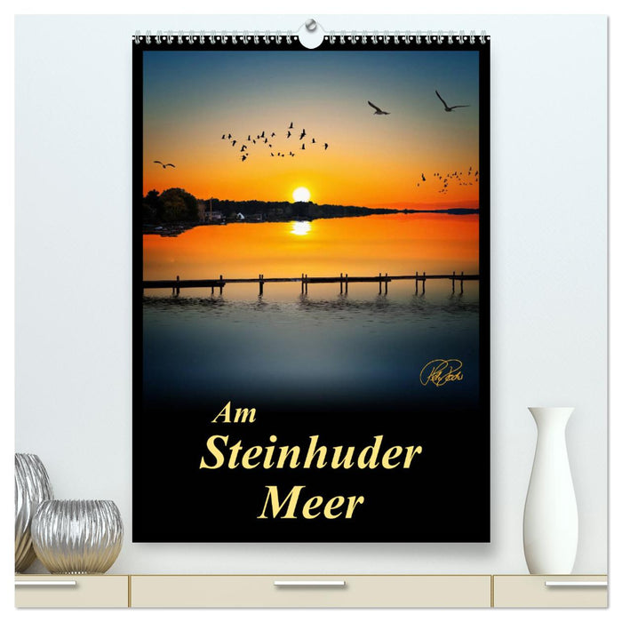 Am Steinhuder Meer / Planer (CALVENDO Premium Wandkalender 2025)