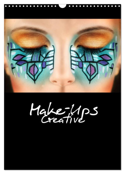 Creative Make-Ups 2025 (CALVENDO Wandkalender 2025)