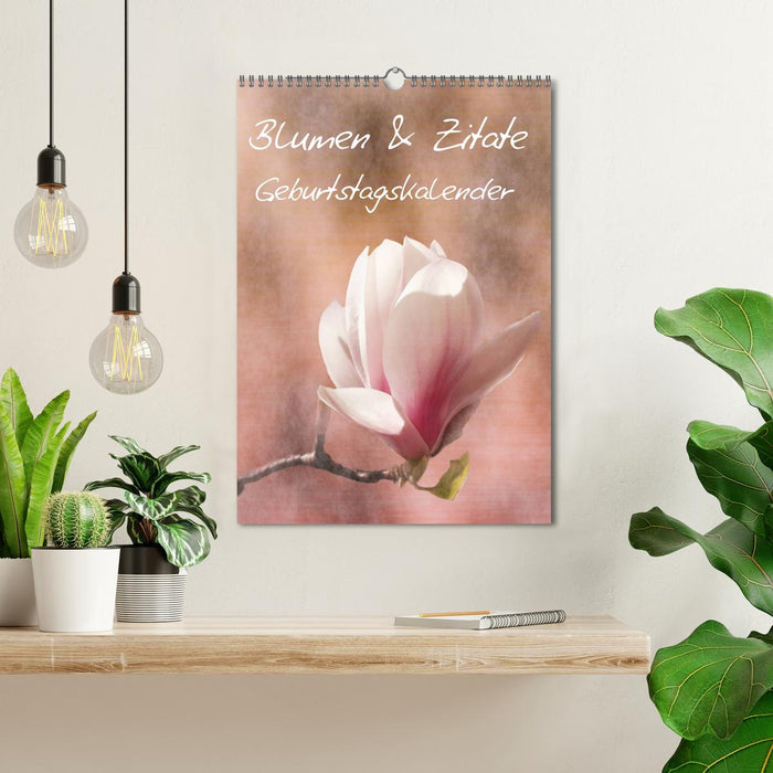 Blumen & Zitate / Geburtstagskalender (CALVENDO Wandkalender 2025)