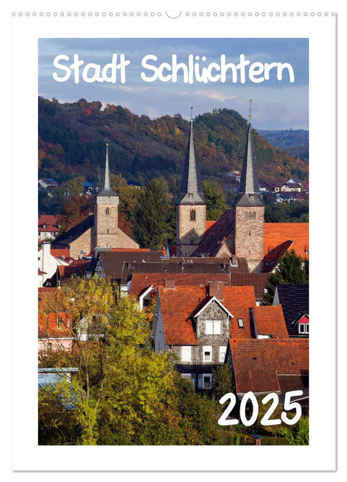 Stadt Schlüchtern (CALVENDO Wandkalender 2025)