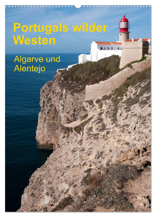 Portugals wilder Westen (CALVENDO Wandkalender 2025)