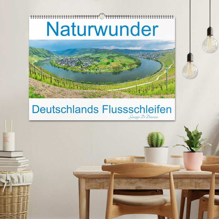 Naturwunder - Deutschlands Flussschleifen (CALVENDO Wandkalender 2025)