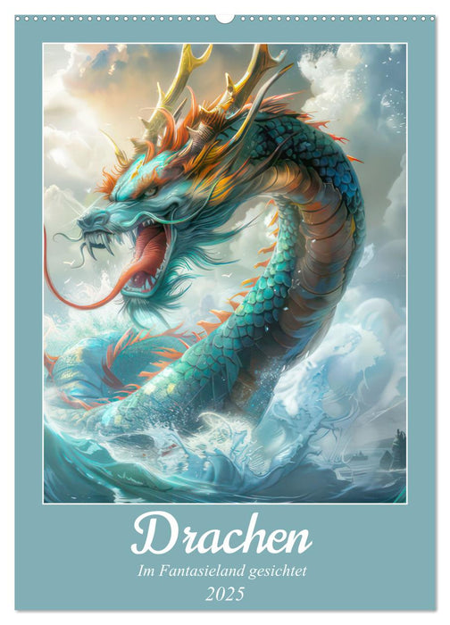 Drachen - Im Fantasieland gesichtet (CALVENDO Wandkalender 2025)