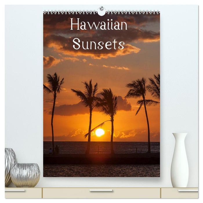 Hawaiian Sunsets (CALVENDO Premium Wandkalender 2025)