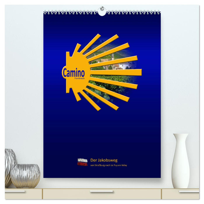 Camino Frankreich (CALVENDO Premium Wandkalender 2025)