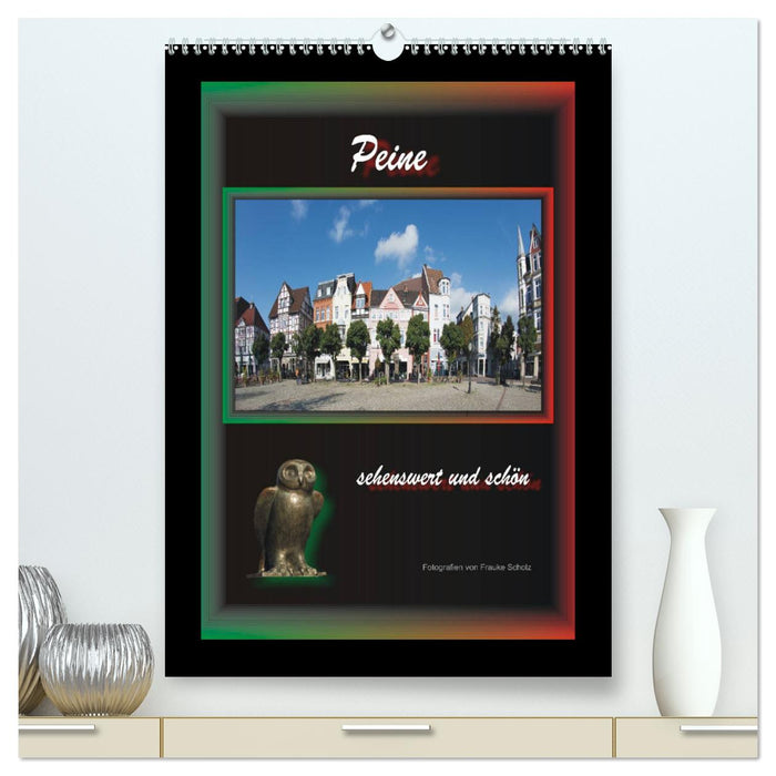 Peine sehenswert und schön (CALVENDO Premium Wandkalender 2025)