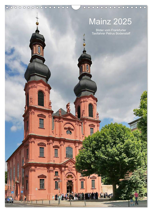 Mainz 2025 Bilder vom Frankfurter Taxifahrer Petrus Bodenstaff (CALVENDO Wandkalender 2025)