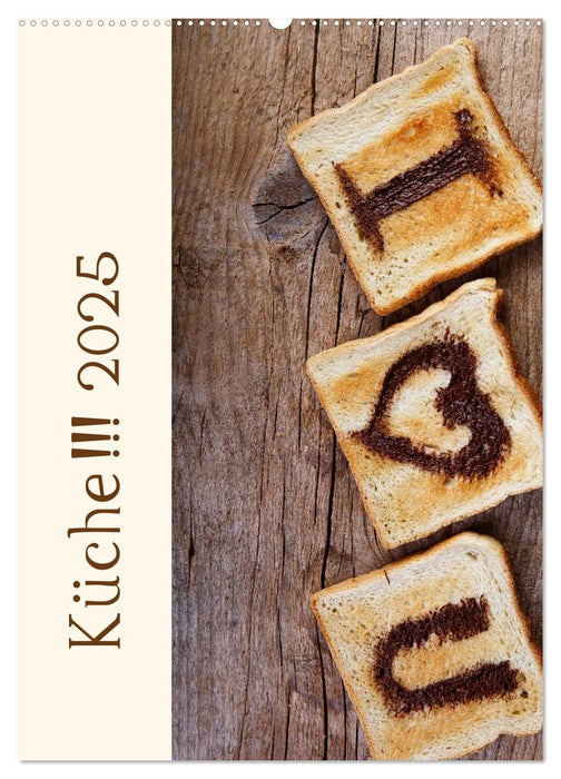 Küche !!! 2025 (CALVENDO Wandkalender 2025)