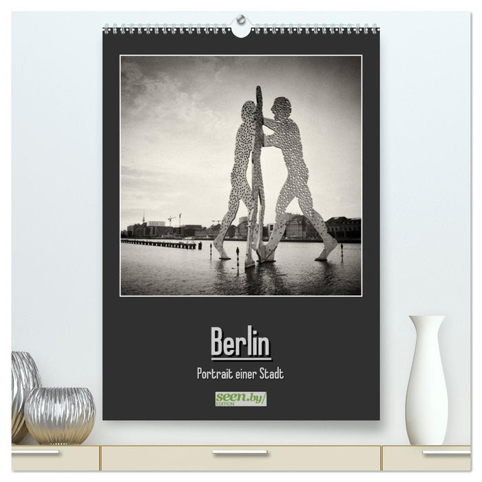 Berlin - Portrait einer Stadt (CALVENDO Premium Wandkalender 2025)