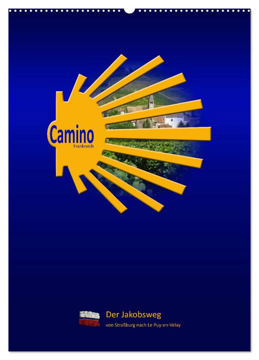 Camino Frankreich (CALVENDO Wandkalender 2025)