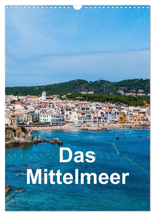 Das Mittelmeer (CALVENDO Wandkalender 2025)