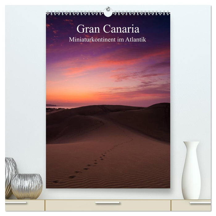 Gran Canaria - Miniaturkontinent im Atlantik (CALVENDO Premium Wandkalender 2025)