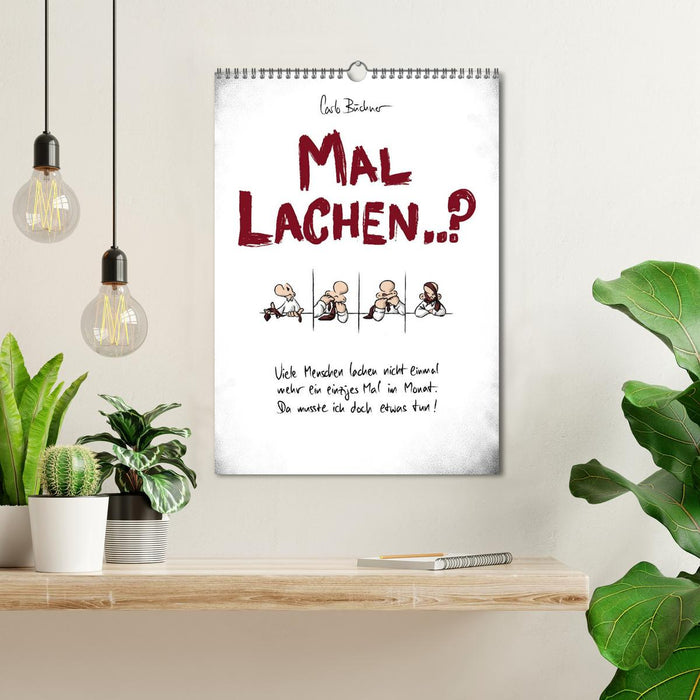 Carlo Büchner MAL LACHEN..? (CALVENDO Wandkalender 2025)