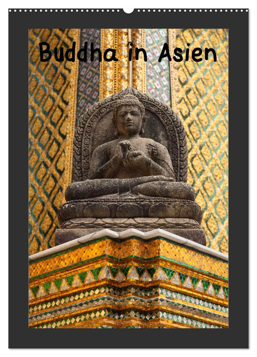 Buddha in Asien (CALVENDO Wandkalender 2025)