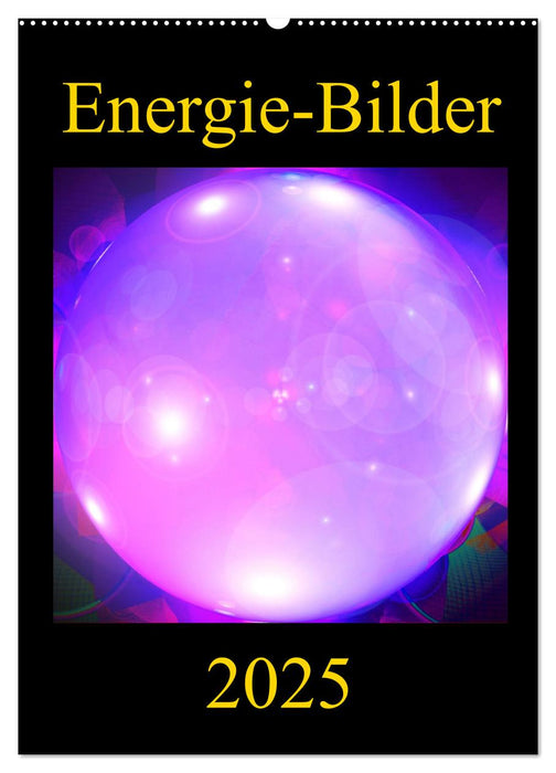 ENERGIE-BILDER (CALVENDO Wandkalender 2025)