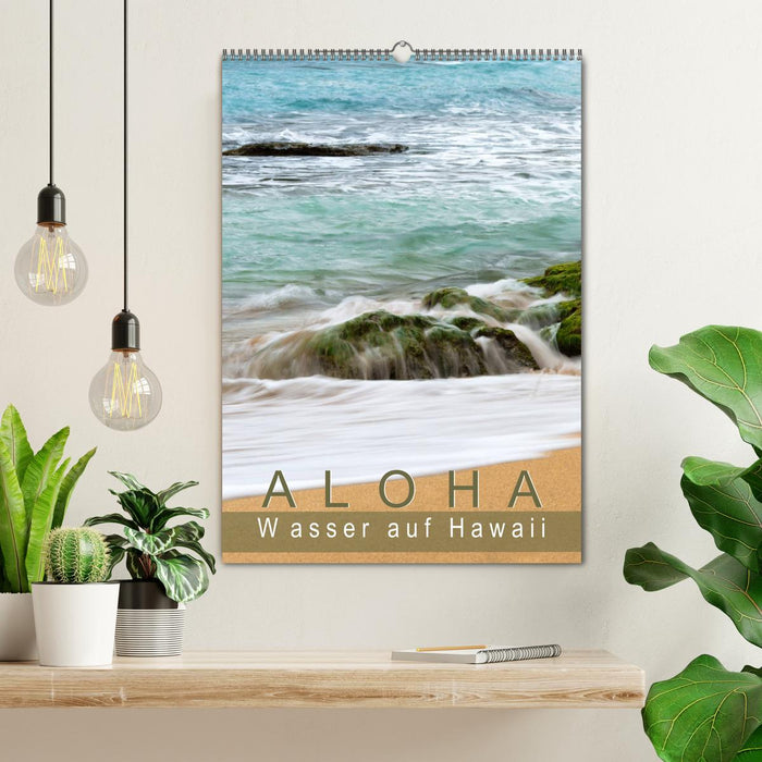 Aloha - Wasser auf Hawaii (CALVENDO Wandkalender 2025)