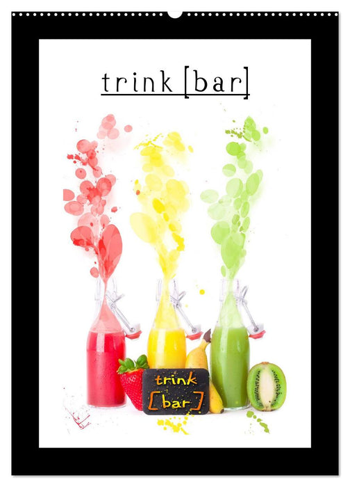 trink[bar] (CALVENDO Wandkalender 2025)