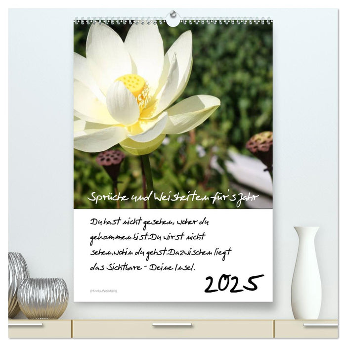Sprüche und Weisheiten für´ s Jahr (CALVENDO Premium Wandkalender 2025)