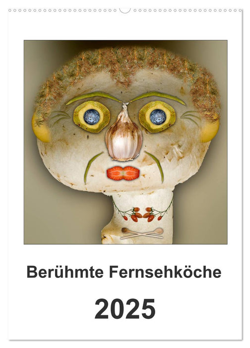 Berühmte Fernsehköche (CALVENDO Wandkalender 2025)