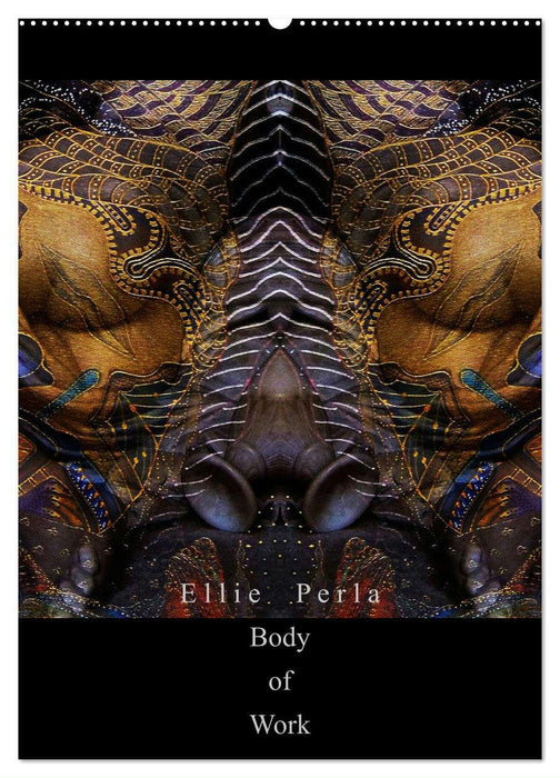 Ellie Perla - Body of Work (CALVENDO Wandkalender 2025)