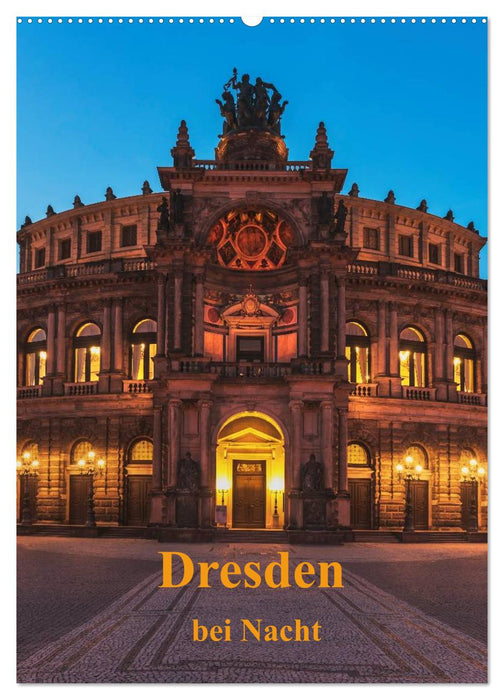 Dresden bei Nacht (CALVENDO Wandkalender 2025)