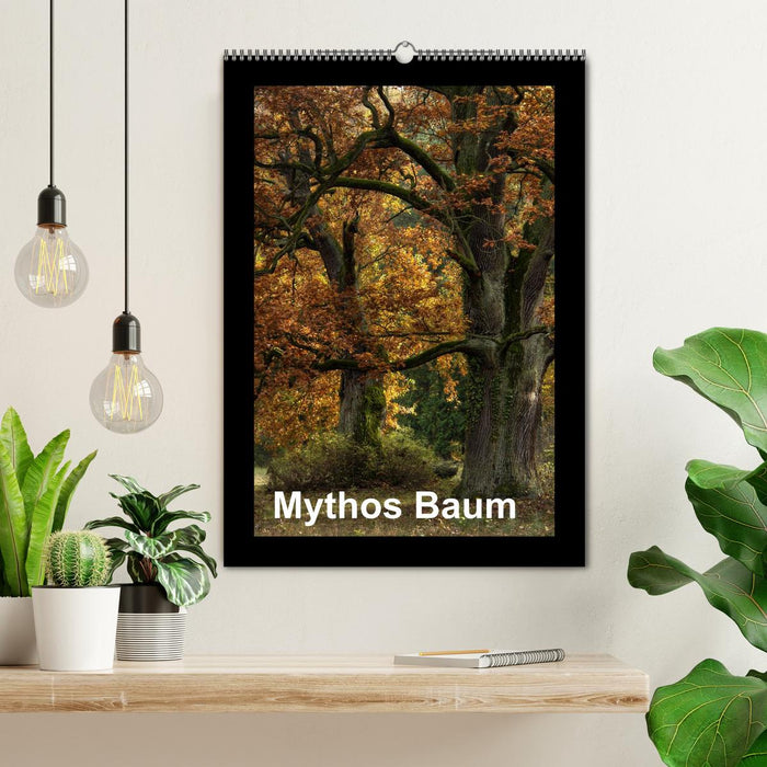 Mythos Baum / 2025 (CALVENDO Wandkalender 2025)