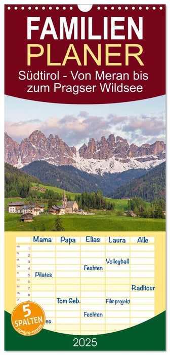 Südtirol - Von Meran bis zum Pragser Wildsee (CALVENDO Familienplaner 2025)