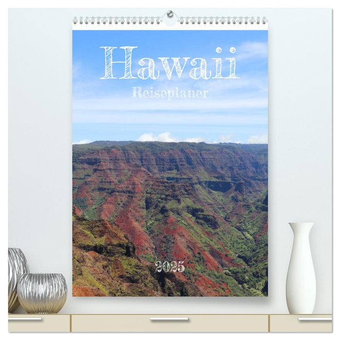 Hawaii - Reiseplaner (CALVENDO Premium Wandkalender 2025)