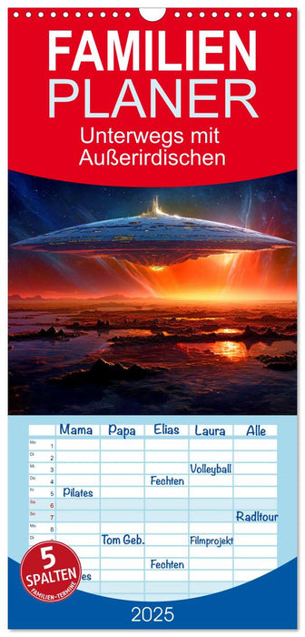 Unterwegs mit Außerirdischen (CALVENDO Familienplaner 2025)