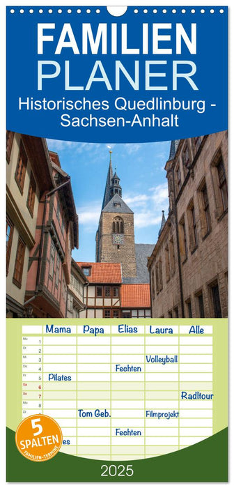Historisches Quedlinburg - Sachsen-Anhalt (CALVENDO Familienplaner 2025)