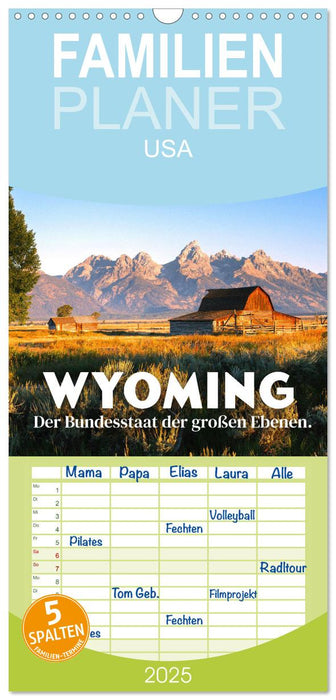 Wyoming - Der Bundesstaat der großen Ebenen. (CALVENDO Familienplaner 2025)