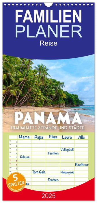 Panama - Traumhafte Strände und Städte. (CALVENDO Familienplaner 2025)