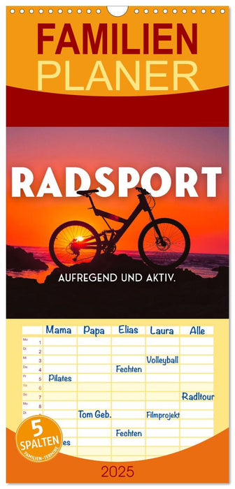 Radsport - Aufregend und aktiv. (CALVENDO Familienplaner 2025)