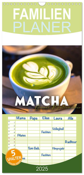 Matcha - Grüner Muntermacher (CALVENDO Familienplaner 2025)