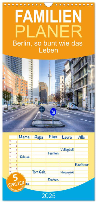 Berlin, so bunt wie das Leben (CALVENDO Familienplaner 2025)