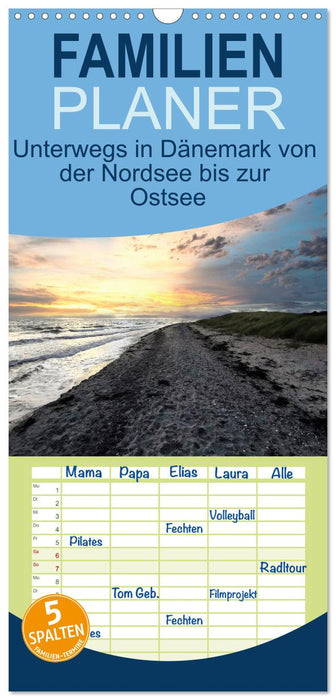 Unterwegs in Dänemark von der Nordsee bis zur Ostsee (CALVENDO Familienplaner 2025)