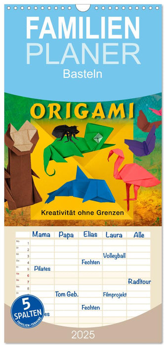 ORIGAMI - Kreativität ohne Grenzen (CALVENDO Familienplaner 2025)