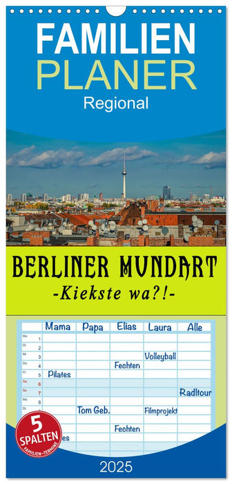 Berliner Mundart (CALVENDO Familienplaner 2025)