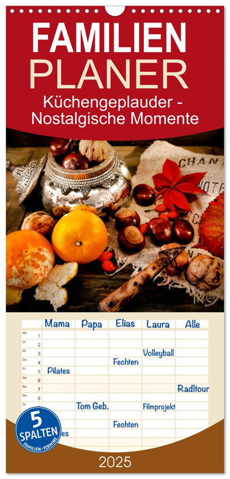 Küchengeplauder - Nostalgische Momente (CALVENDO Familienplaner 2025)