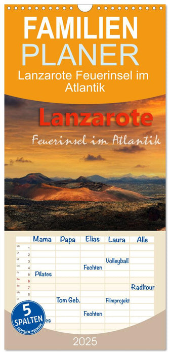 Lanzarote Feuerinsel im Atlantik (CALVENDO Familienplaner 2025)